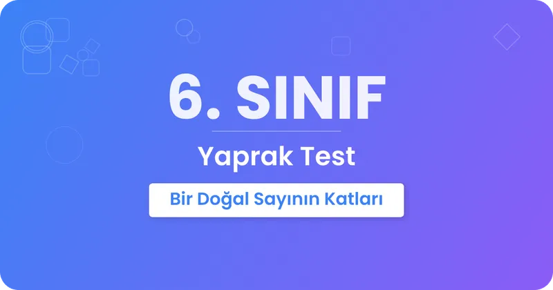 Bir Doğal Sayının Katları Yaprak Testi