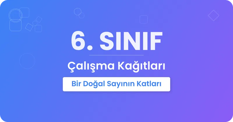 Bir Doğal Sayının Katları Çalışma Kağıdı