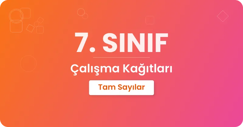 Tam Sayılar Çalışma Kağıdı